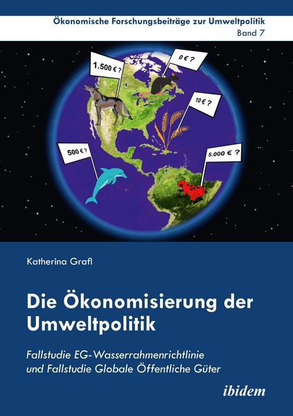 Produktbild: Die &Ouml;konomisierung der Umweltpolitik
