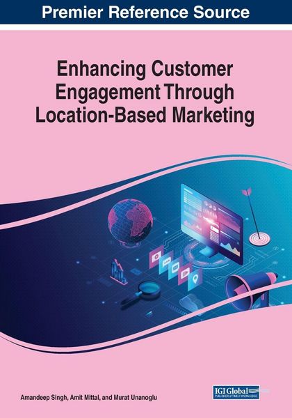Produktbild: Enhancing Customer Engagement Through Location-Based Marketing