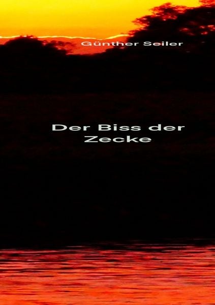 Produktbild: Der Biss der Zecke