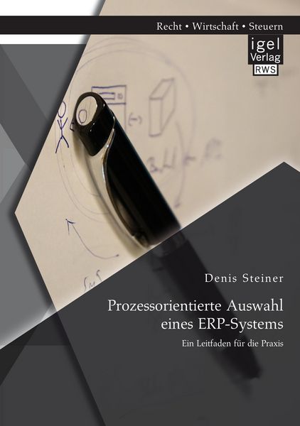 Produktbild: Prozessorientierte Auswahl eines ERP-Systems: Ein Leitfaden f&uuml;r die Praxis