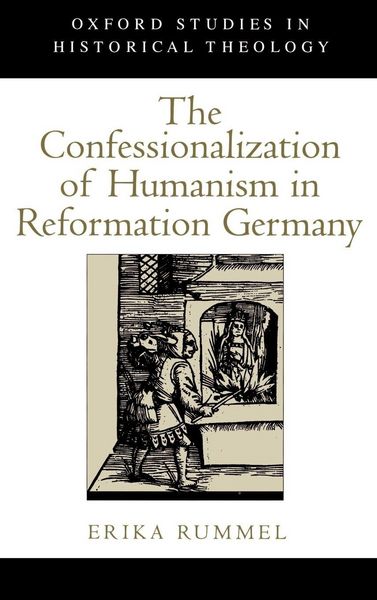 Produktbild: The Confessionalization of Humanism in Reformation Germany