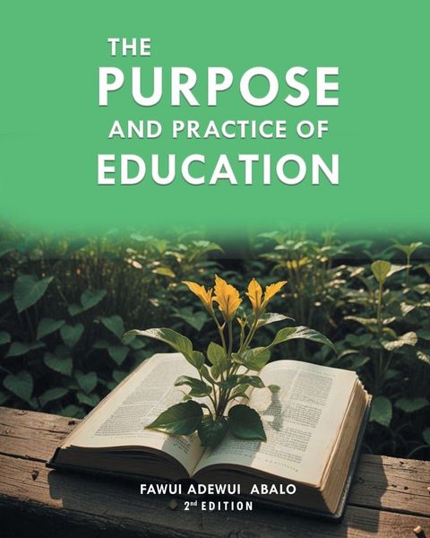 Produktbild: The Purpose and Practice of Education