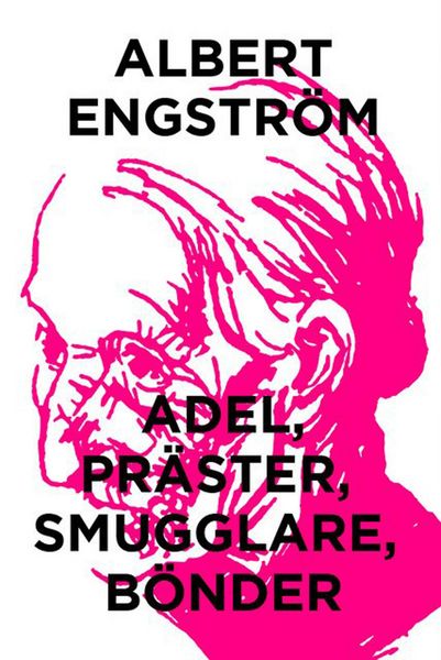 Produktbild: Adel, pr&auml;ster, smugglare, b&ouml;nder