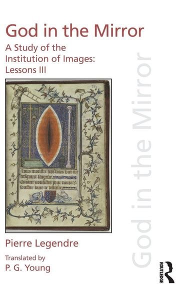Produktbild: Pierre Legendre Lessons III God in the Mirror