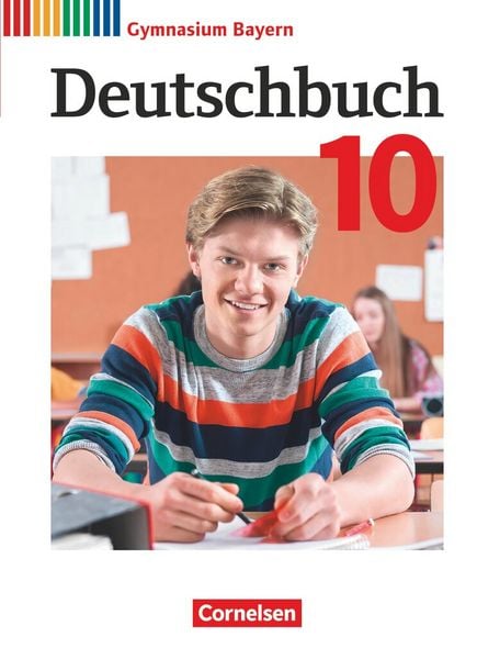 Deutschbuch Gymnasium - Bayern - 2022 - 10. Klasse - Schülerbuch, Gebundene Ausgabe von Michael Stierstorfer,Michael Lessing,Stefan