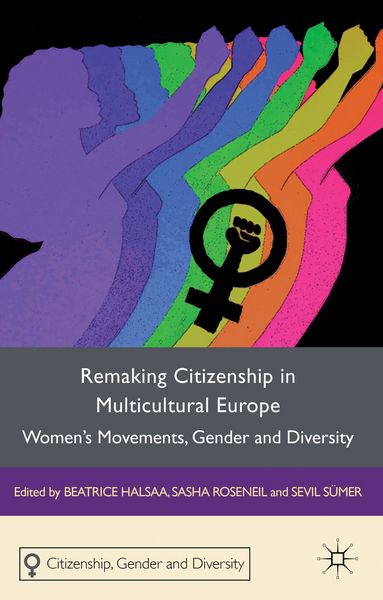 Produktbild: Remaking Citizenship in Multicultural Europe