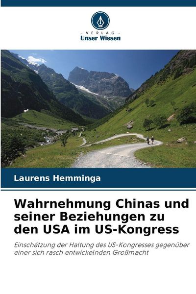 Produktbild: Wahrnehmung Chinas und seiner Beziehungen zu den USA im US-Kongress
