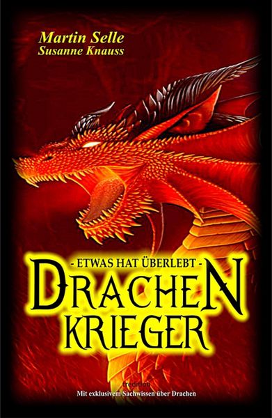 Produktbild: Drachenkrieger - Etwas hat &uuml;berlebt ...