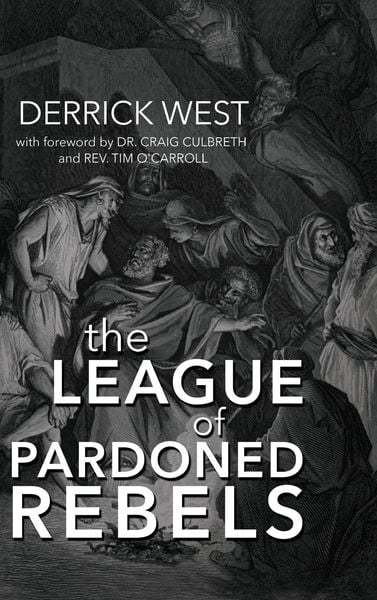 Produktbild: The League of Pardoned Rebels
