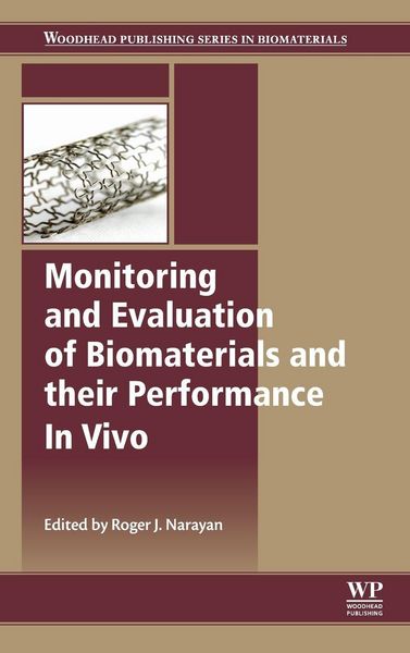 Produktbild: Monitoring and Evaluation of Biomaterials and their Performance In Vivo