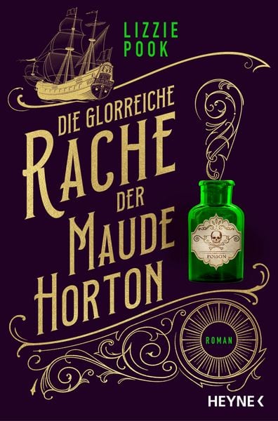 Die glorreiche Rache der Maude Horton, Taschenbuch von Lizzie Pook, Heyne, 9783453442573