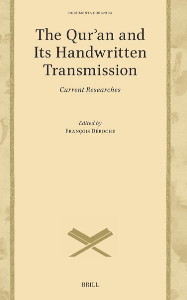 Produktbild: The Qurʾan and Its Handwritten Transmission