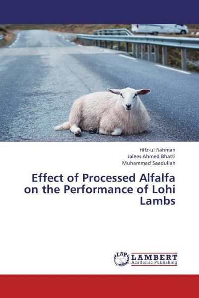 Produktbild: Rahman, H: Effect of Processed Alfalfa on the Performance of