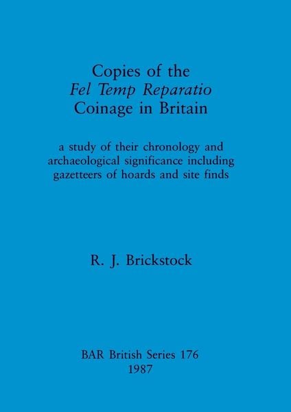 Produktbild: Copies of the Fel Temp Reparatio Coinage in Britain