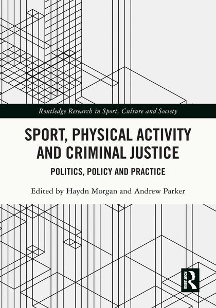 Produktbild: Sport, Physical Activity and Criminal Justice