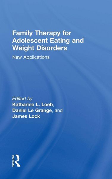 Produktbild: Family Therapy for Adolescent Eating and Weight Disorders