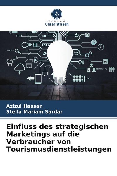 Produktbild: Einfluss des strategischen Marketings auf die Verbraucher von Tourismusdienstleistungen