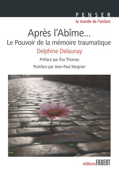 Produktbild: Apr&egrave;s l'ab&icirc;me... : le pouvoir de la m&eacute;moire traumatique