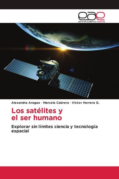 Produktbild: Los sat&eacute;lites y el ser humano