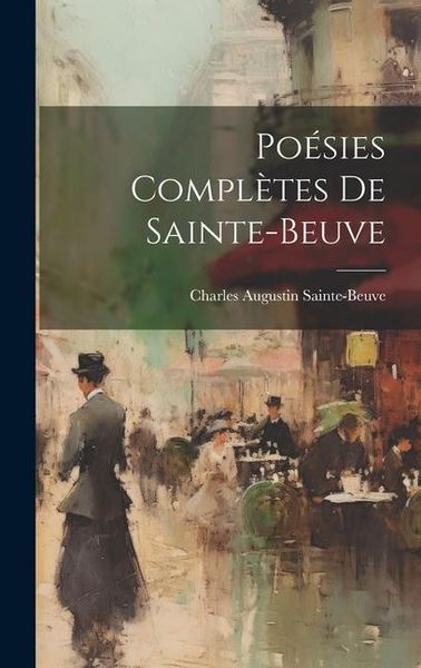 Produktbild: Po&eacute;sies Compl&egrave;tes De Sainte-Beuve