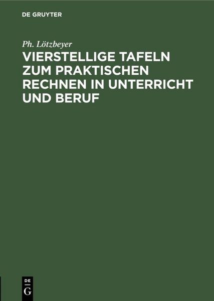 Produktbild: Vierstellige Tafeln zum praktischen Rechnen in Unterricht und Beruf