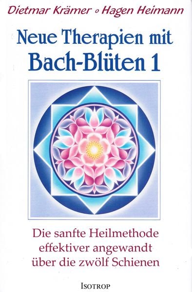 Neue Therapien mit Bach-Blüten 1