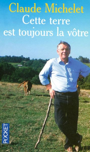 Produktbild: Cette terre est l&agrave; votre - novuelle &eacute;dition