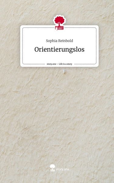 Produktbild: Orientierungslos. Life is a Story - story.one