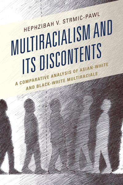 Produktbild: Multiracialism and Its Discontents