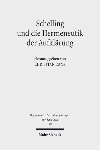 Produktbild: Schelling und die Hermeneutik der Aufkl&auml;rung