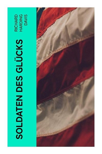 Produktbild: Soldaten des Gl&uuml;cks