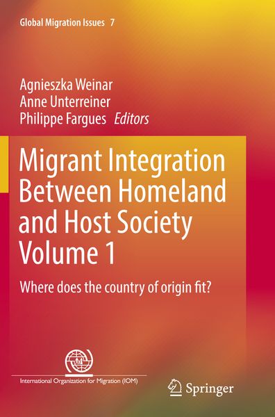 Produktbild: Migrant Integration Between Homeland and Host Society Volume 1