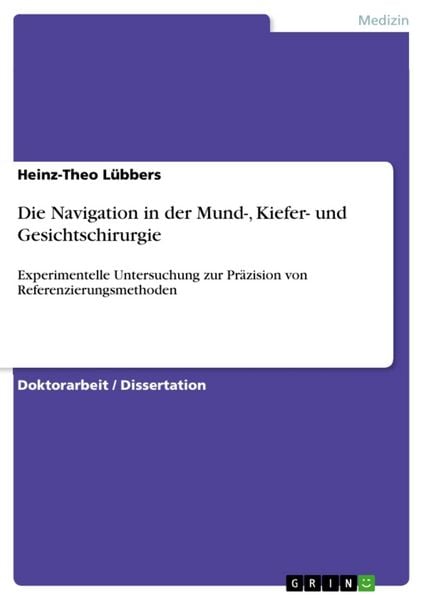 Produktbild: Die Navigation in der Mund-, Kiefer- und Gesichtschirurgie