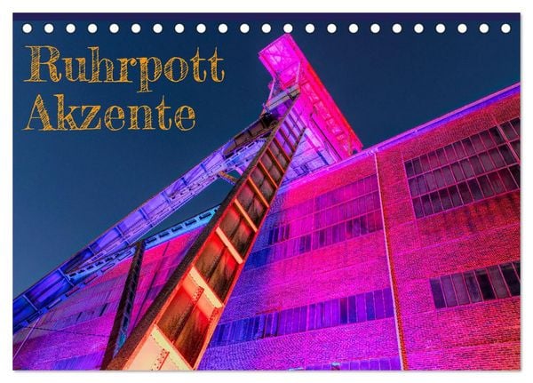 Produktbild: Ruhrpott Akzente (Tischkalender 2026 DIN A5 quer), CALVENDO Monatskalender