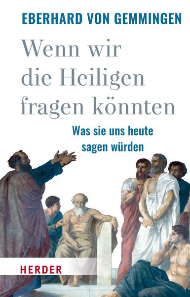 Produktbild: Wenn wir die Heiligen fragen k&ouml;nnten