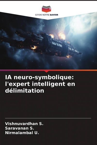 Produktbild: IA neuro-symbolique: l'expert intelligent en d&eacute;limitation