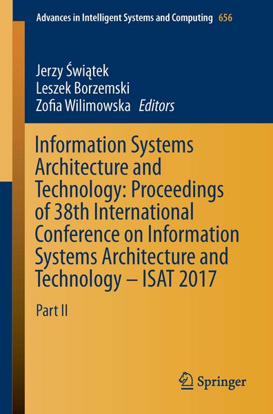 Produktbild: Information Systems Architecture and Technology: Proceedings of 38th International Conference on Information Systems Architecture and Technology &ndash; ISAT 2017