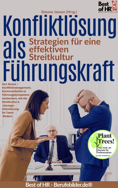 Produktbild: Konfliktl&ouml;sung als F&uuml;hrungskraft - Strategien f&uuml;r eine effektiven Streitkultur