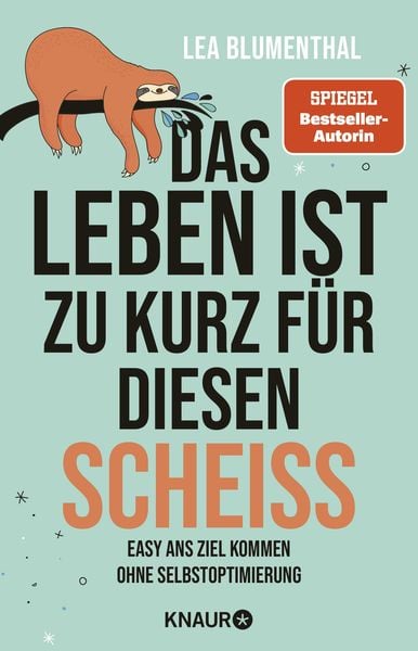 Produktbild: Das Leben ist zu kurz f&uuml;r diesen Schei&szlig;