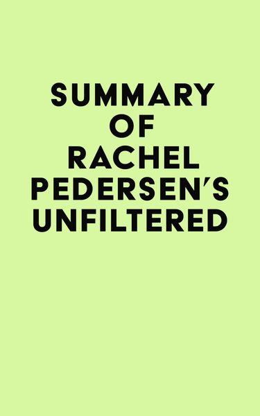 Produktbild: Summary of Rachel Pedersen's Unfiltered