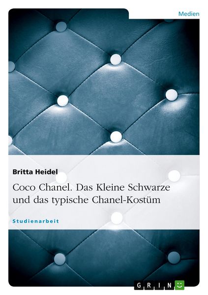 Produktbild: Coco Chanel. Das Kleine Schwarze und das typische Chanel-Kost&uuml;m