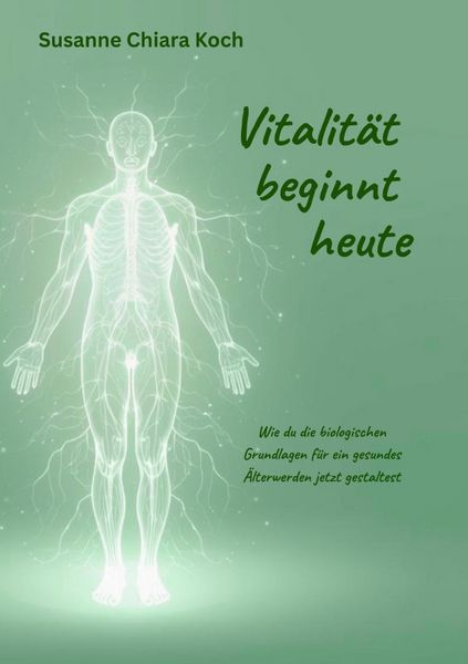 Produktbild: Vitalit&auml;t beginnt heute