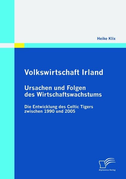 Produktbild: Volkswirtschaft Irland: Ursachen und Folgen des Wirtschaftswachstums