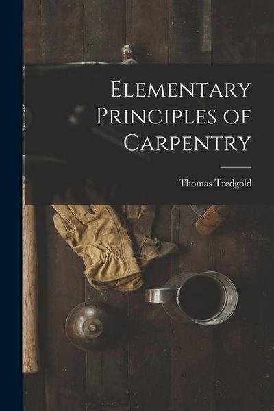 Produktbild: Elementary Principles of Carpentry