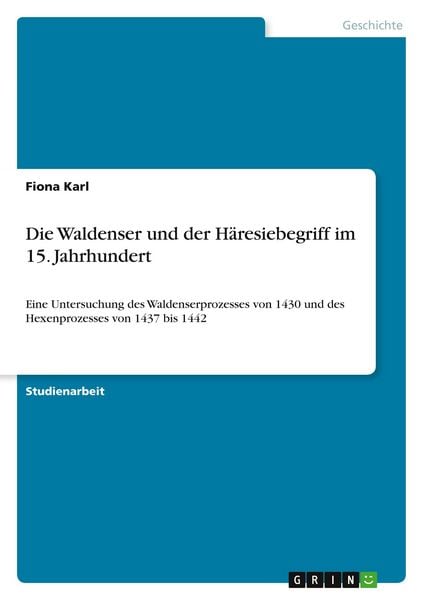 Produktbild: Die Waldenser und der H&auml;resiebegriff im 15. Jahrhundert