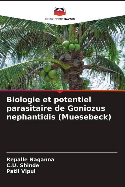 Produktbild: Biologie et potentiel parasitaire de Goniozus nephantidis (Muesebeck)
