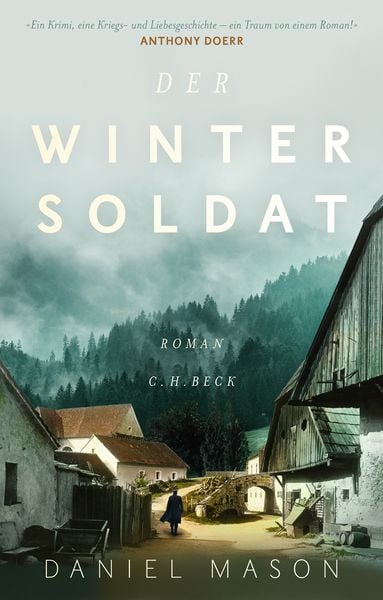 Der Wintersoldat, Gebundene Ausgabe von Daniel Mason, C.H. Beck