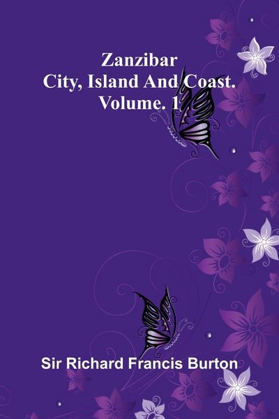 Produktbild: Zanzibar; city, island, and coast. Vol. 1