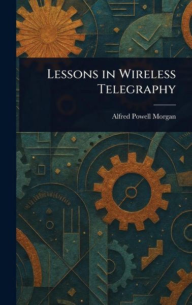 Produktbild: Lessons in Wireless Telegraphy