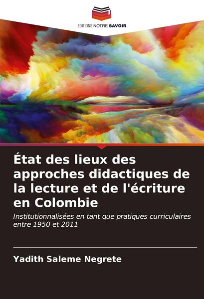 Produktbild: &Eacute;tat des lieux des approches didactiques de la lecture et de l'&eacute;criture en Colombie
